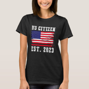 Camiseta Cidadania dos EUA EST. 2023 Imigrante orgulhoso am