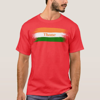 Camiseta Cidade de Thane Bandeira da Índia Férias em Casa I