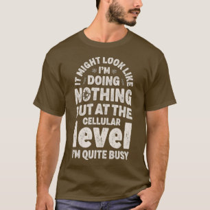 Camiseta Ciência Celular Biologia Preguiçosa Homens Mulhere