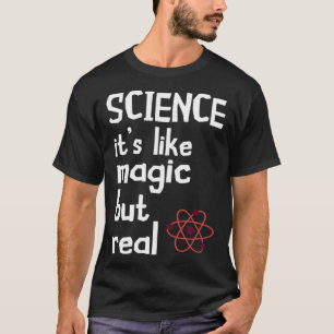 Camiseta Ciência Cientista É Como Ciência De Partículas Mág