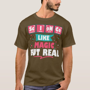 Camiseta Ciência Como Magia, Mas Geek Engraçado De Ensino