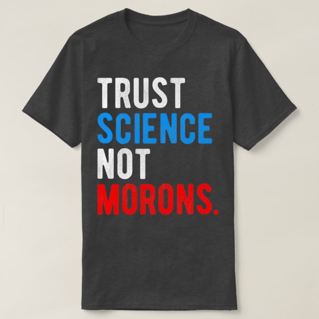 Camiseta Ciência Confiante Não Morons (Frente do Design)