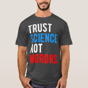Camiseta Ciência Confiante Não Morons