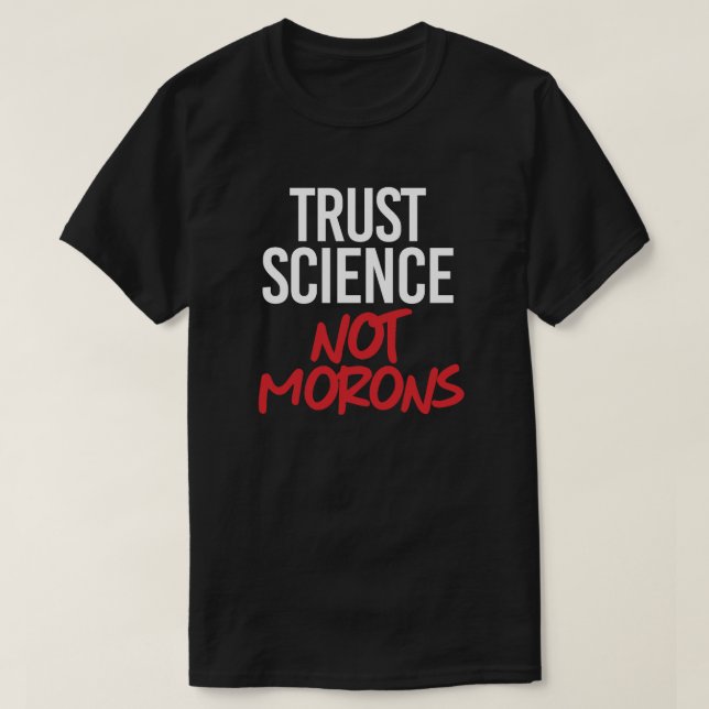 Camiseta Ciência Confiante Não Morons (Frente do Design)