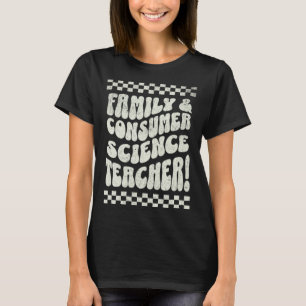 Camiseta Ciência da Família e do Consumidor Enfrenta Profes