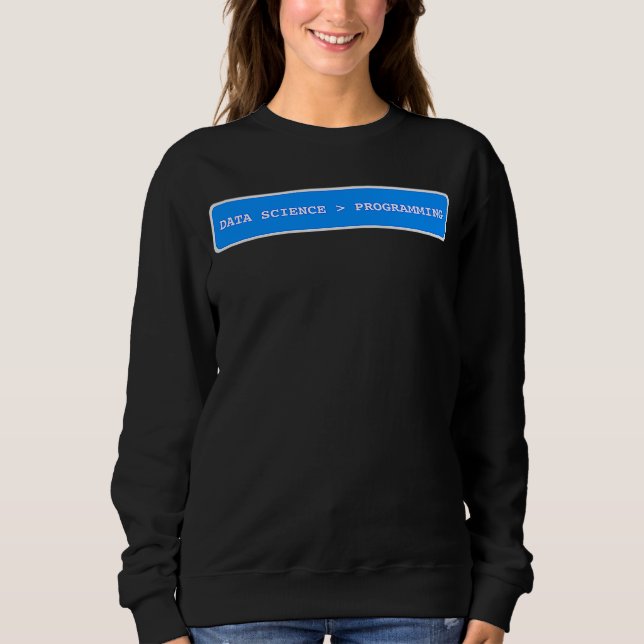 Camiseta Ciência de Dados é Maior Que Programação  Ciência  (Frente)
