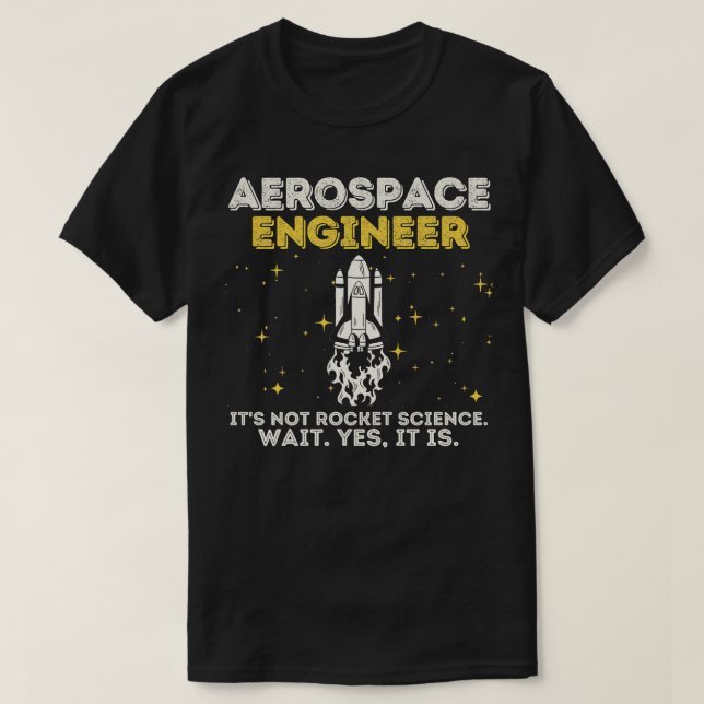 Camiseta Ciência de Foguetes de Engenheiro Aeroespacial (Frente do Design)