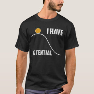 Camiseta Ciência Divertida Eu Tenho Mulheres Potenciais Ens