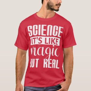 Camiseta Ciência É como Magia, mas Engraçado, Ensino de Vap