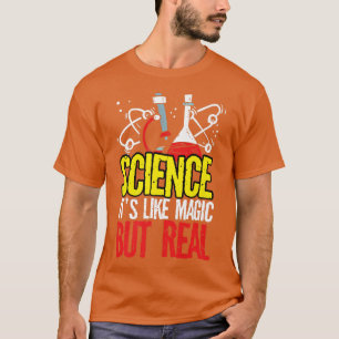Camiseta Ciência É Como Magia, Mas Física De Química Real T