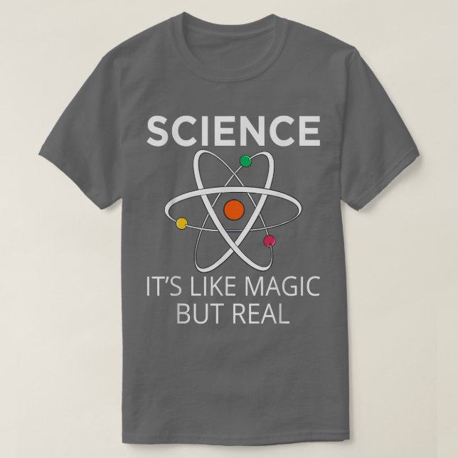 Camiseta Ciência É como Magia, Mas Professores Reais (Frente do Design)