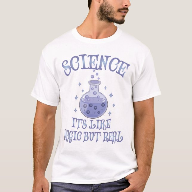 Camiseta Ciência - É como Magia, mas Real (Frente)