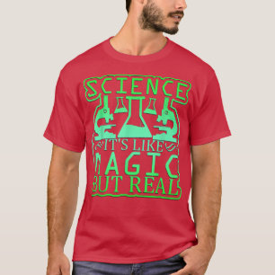 Camiseta Ciência, é como magia, mas real
