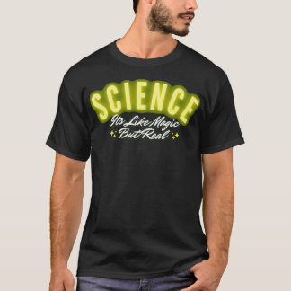 Camiseta Ciência é como mágica mas real