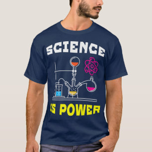 Camiseta Ciência É Engraçada Pelo Poder Para Homens E Mulhe