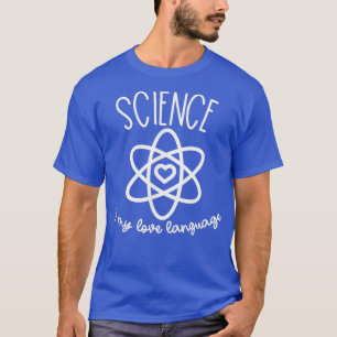 Camiseta Ciência é minha língua de amor Ciência engraçada p