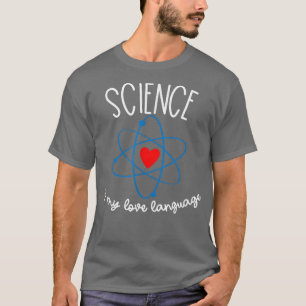 Camiseta Ciência é minha língua de amor Ciência engraçada p