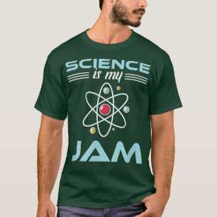 Camiseta Ciência é minha professora de geleia para estudant