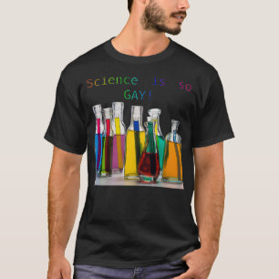 Camiseta Ciência é tão Gay do arco-íris como tubos de ensai