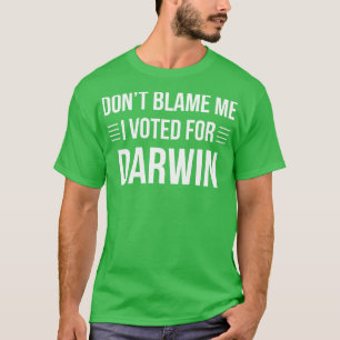 Camiseta Ciência Engraçada Votou Pela Biologia Darwin Scien