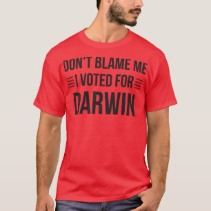 Camiseta Ciência Engraçada Votou Por Darwin Scientist Biolo