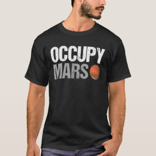 Camiseta Ciência Espaço Ocupar Marte Humor Trocadilho Cient