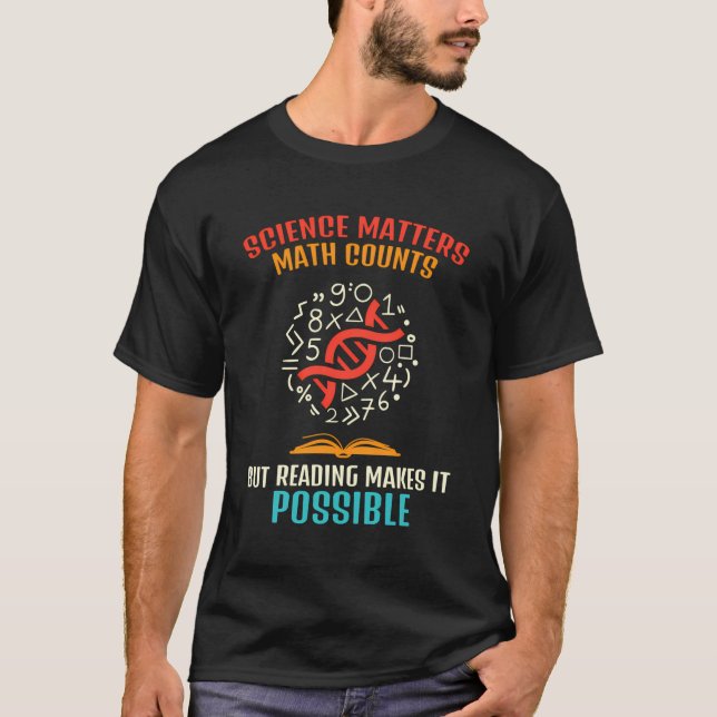 Camiseta Ciência Importa Matemática Mas Ler Faz Com Que Sej (Frente)