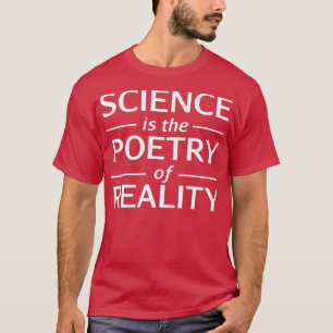 Camiseta Ciência legal É Poesia Da Realidade