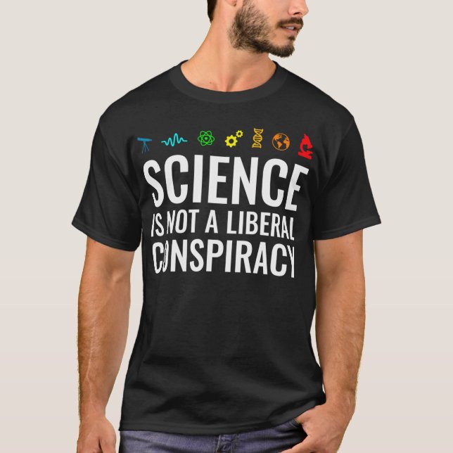 Camiseta Ciência Não É Conspiração Liberal (Frente)