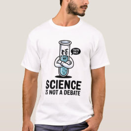 Camiseta Ciência Não é uma Discussão – Gráfico Ousado para 