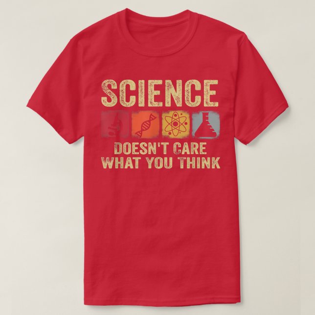Camiseta Ciência não se importa com o que você pensa. (Frente do Design)