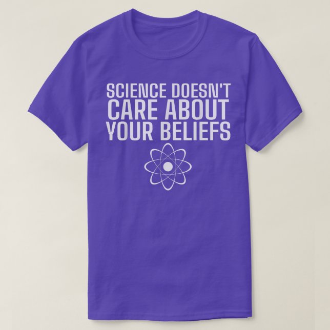 Camiseta Ciência não se importa com suas crenças. (Frente do Design)