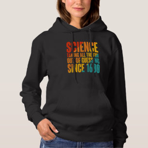 Camiseta Ciência Tirando Toda a Diversão de Adivinhar Desde