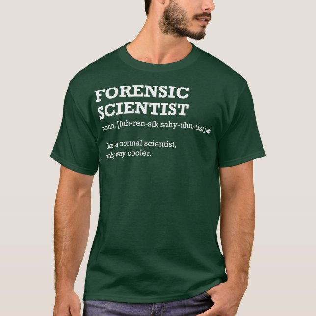 Camiseta Cientista forense dá ideia para forense (Frente)