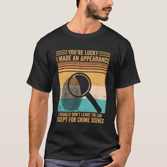 Camiseta Cientista Forense Eu Não Deixo O Laboratório Excet (Frente)