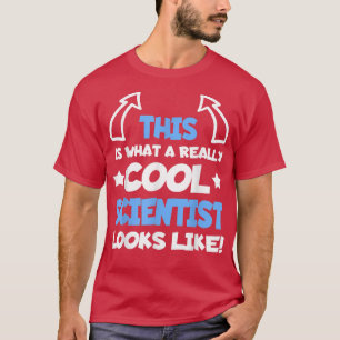 Camiseta Cientista legal Engraçado Dizendo Cientistas Stu