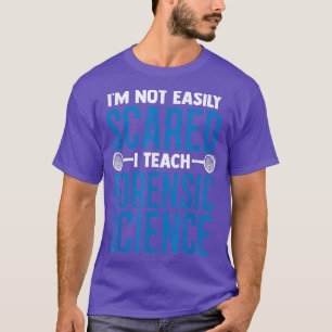 Camiseta Cientista, não estou assustado, ensinar forense