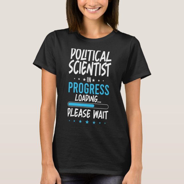 Camiseta Cientista Político em Andamento (Frente)