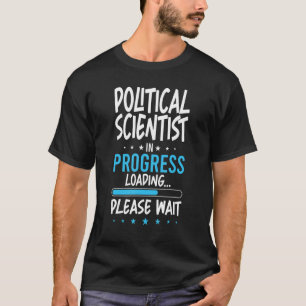 Camiseta Cientista Político em Andamento