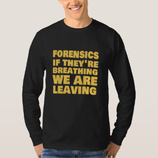 Camiseta Cientistas Forenses Investigador Ciência Forense
