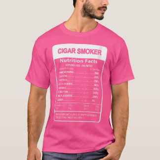 Camiseta Cigar Smoker Nutrition Facts Sarcastic