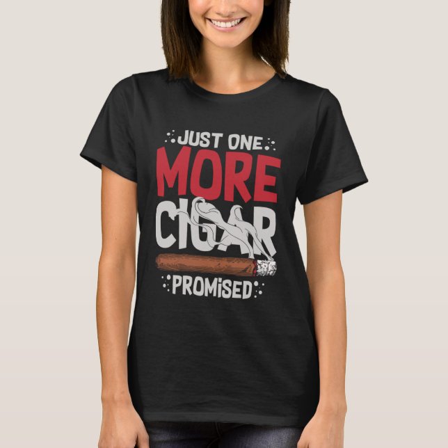 Camiseta Cigar Smoker Smoking Quotes (Frente)