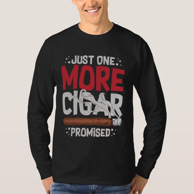 Camiseta Cigar Smoker Smoking Quotes (Frente)