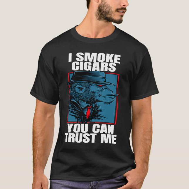 Camiseta Cigar Smoking Ape I Smoke Cigars You Can Trust (Frente)