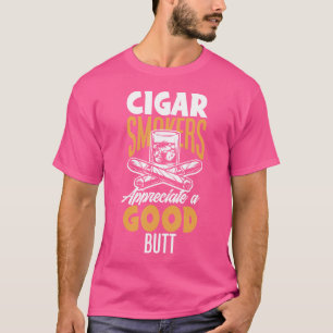 Camiseta Cigarros Apreciam Um Bom Bumbum Engraçado Charuto