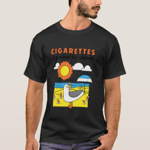 Camiseta Cigarros É O Que É Para O Jantar Gaivota Fumando