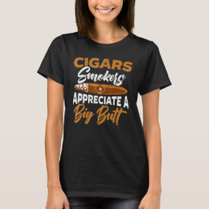 Camiseta Cigarros Fumadores Apreciam Um Grande Bumbum Cigar
