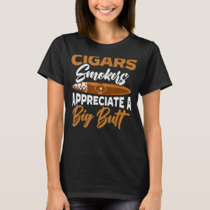 Camiseta Cigarros Fumadores Apreciam Um Grande Bumbum Cigar