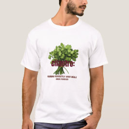 Camiseta Cilantro - Arruinando refeições perfeitamente boas