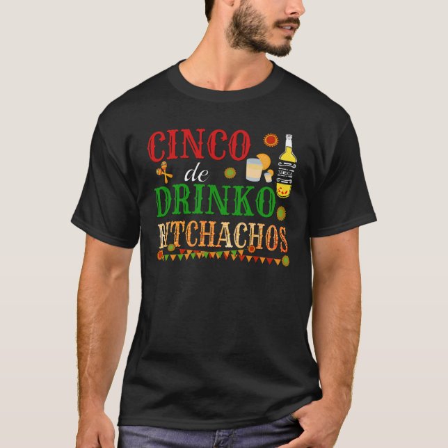 Camiseta Cinco De Drinko Achos Mens Bebendo (Frente)